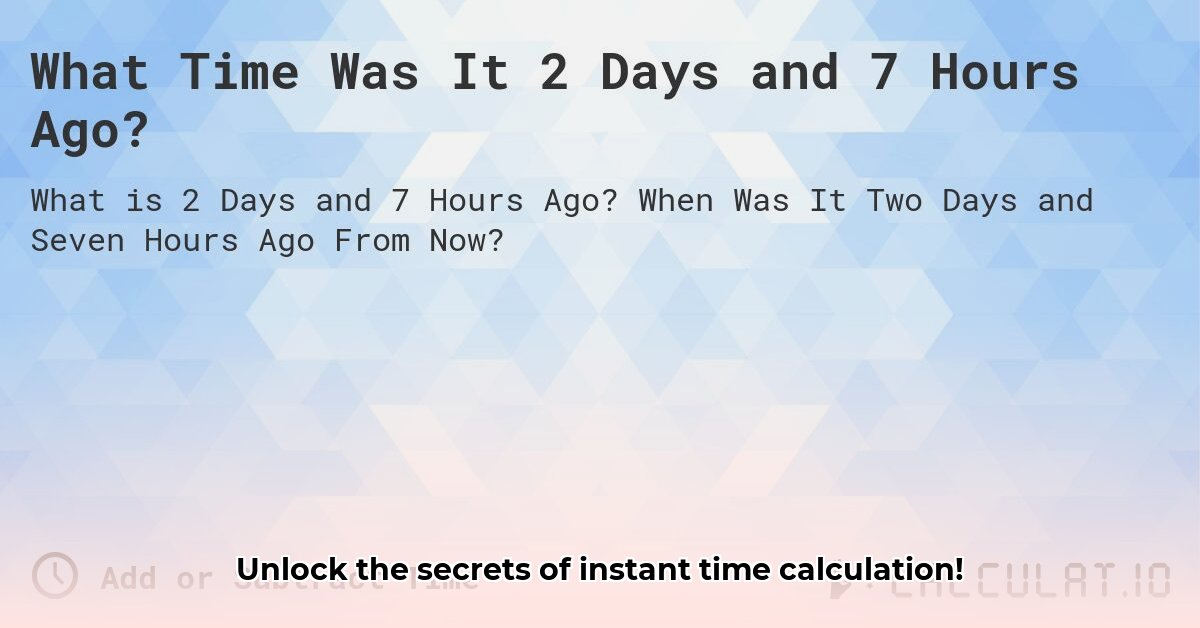 7-hours-ago-from-now